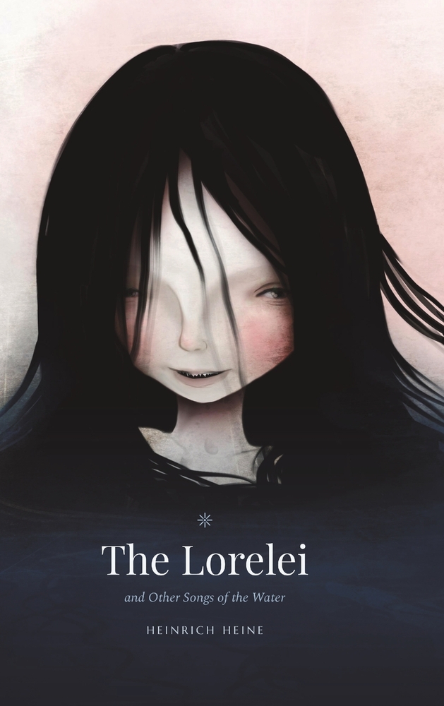 The Lorelei: and Other Songs of the Water cover