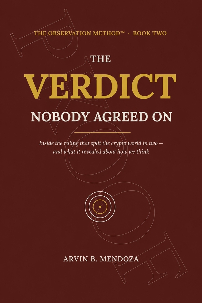 The Verdict Nobody Agreed On: Inside the ruling that split the crypto world in two - and what it revealed about how we think cover