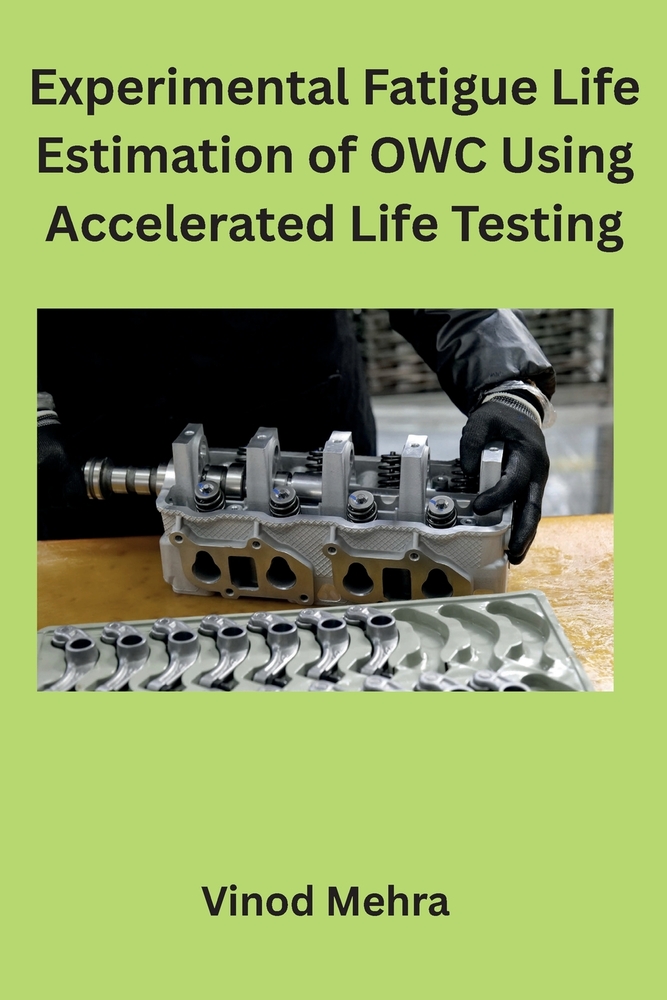 Experimental Fatigue Life Estimation of OWC Using Accelerated Life Testing cover