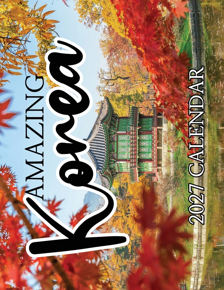 Amazing Korea 2027 Calendar cover