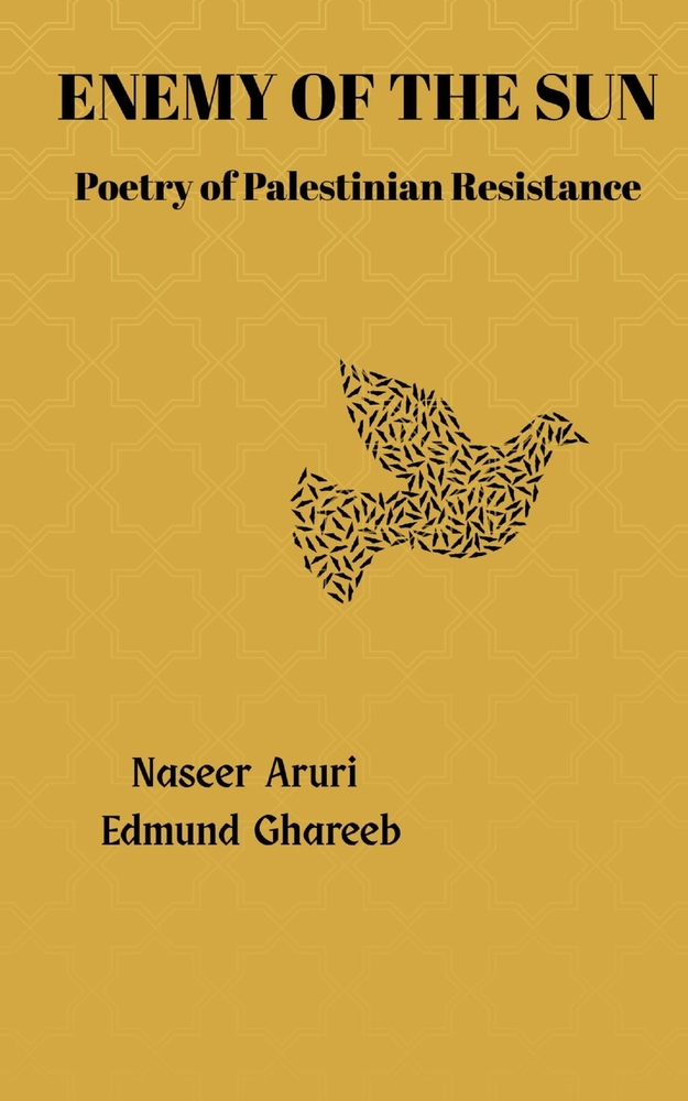 Enemy of the Sun; Poetry of Palestinian Resistance cover