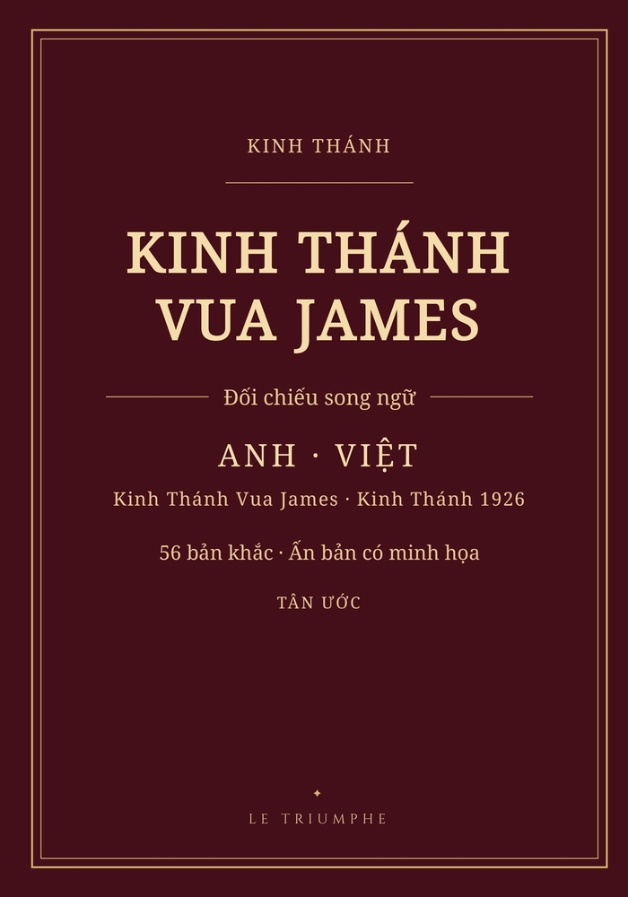 Kinh Thánh Vua James - Tân Ước song ngữ Anh-Việt, từng câu đối chiếu (Có minh họa): Ấn bN cover