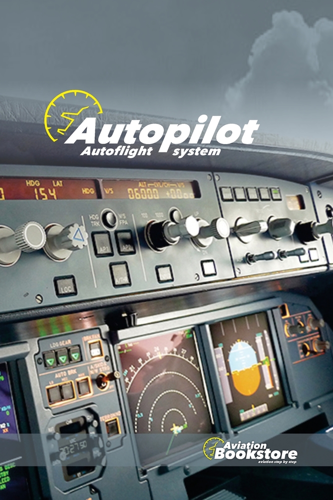 Autopilot Autoflight systems cover