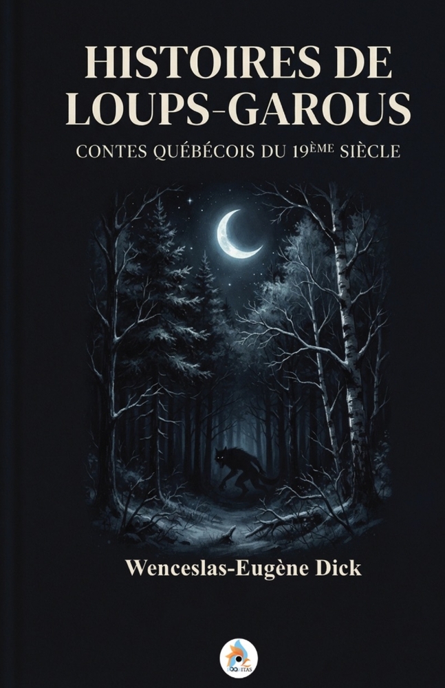 Histoires de loups-garous: Contes québécois du 19e siècle cover