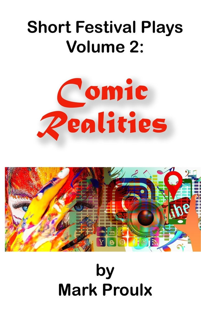 Short Festival Plays Volume 2: Comic Realities cover