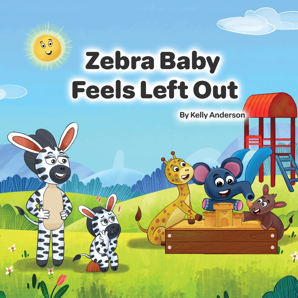 Zebra Baby Feels Left Out cover