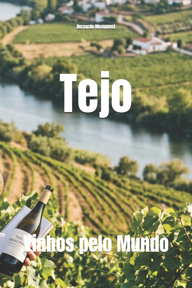 Tejo: Vinhos pelo Mundo cover