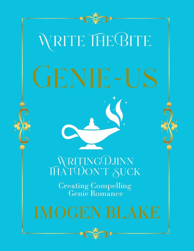 Genie-us: Writing Djinn That Don't Suck - Creating Compelling Genie Romance cover
