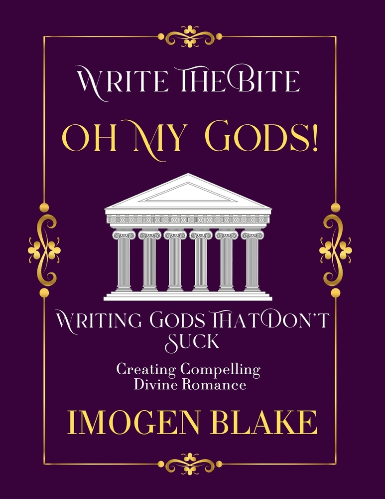 Oh My God: Writing Gods That Don't Suck - Creating Compelling Divine Romance cover