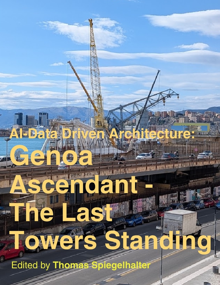 Genoa Ascendant - The Last Tower Standing: AI-Data Driven Architecture cover