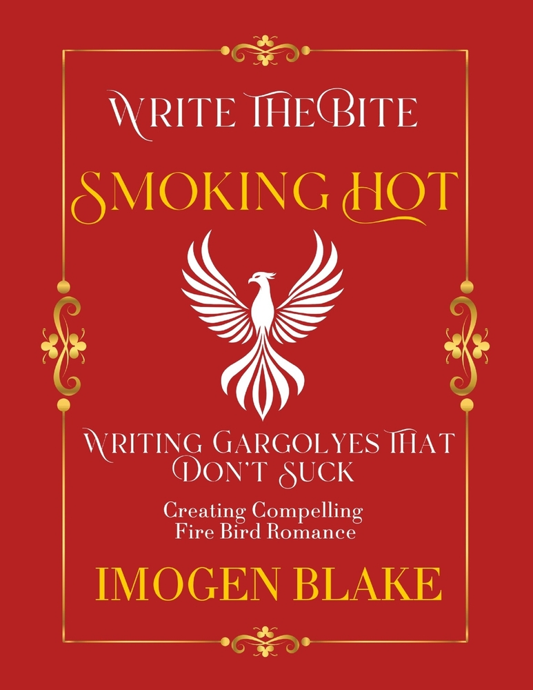 Smoking Hot: Writing Phoenixes That Don't Suck - Creating Compelling Fire Bird Romance cover