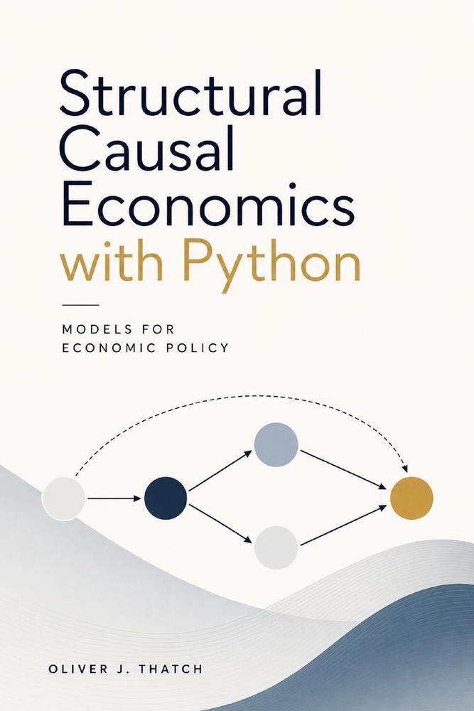 Structural Causal Economics with Python: Models for Economic Policy cover