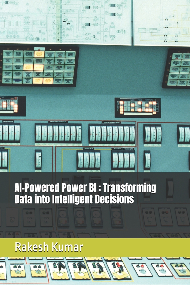 AI-Powered Power BI: Transforming Data into Intelligent Decisions cover