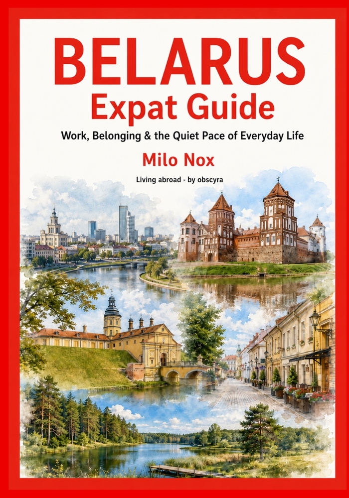 Belarus Expat Guide: Work, Belonging & the Quiet Pace of Everyday Life cover