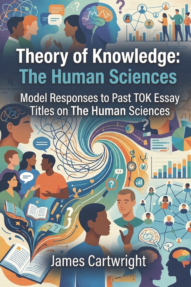 Theory of Knowledge: The Arts: Model Responses to Past TOK Essay Titles on The Arts cover