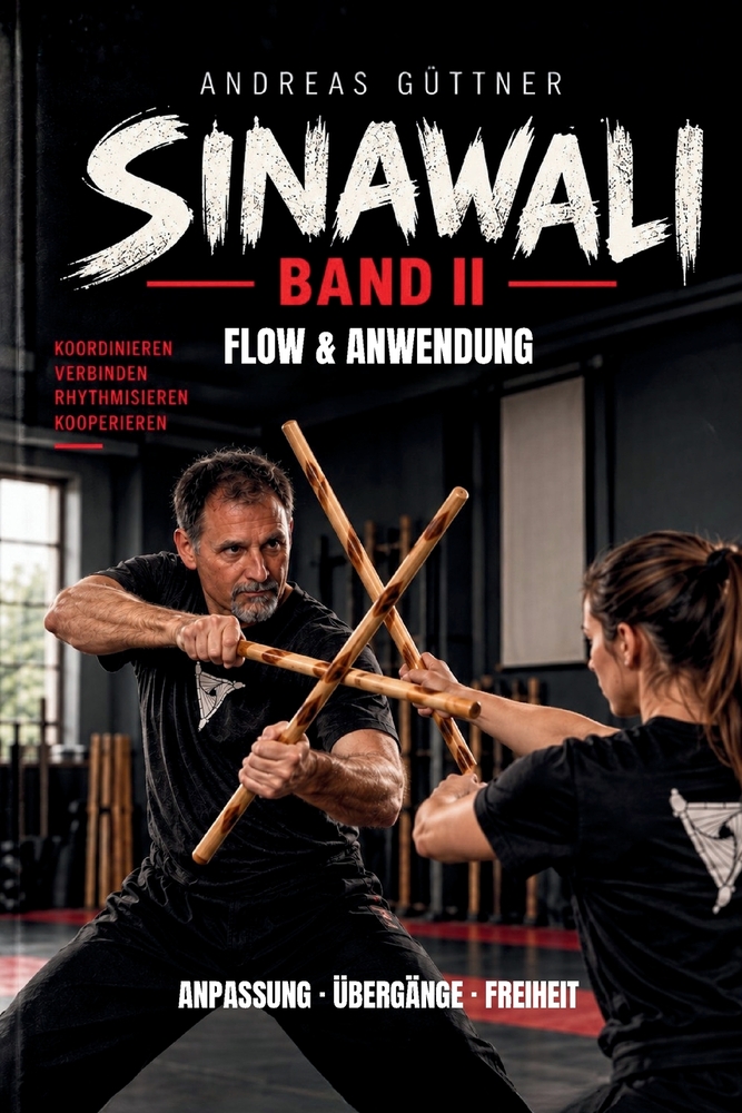 Sinawali II - Flow & Anwendung: Anpassung - Übergänge - Freiheit cover