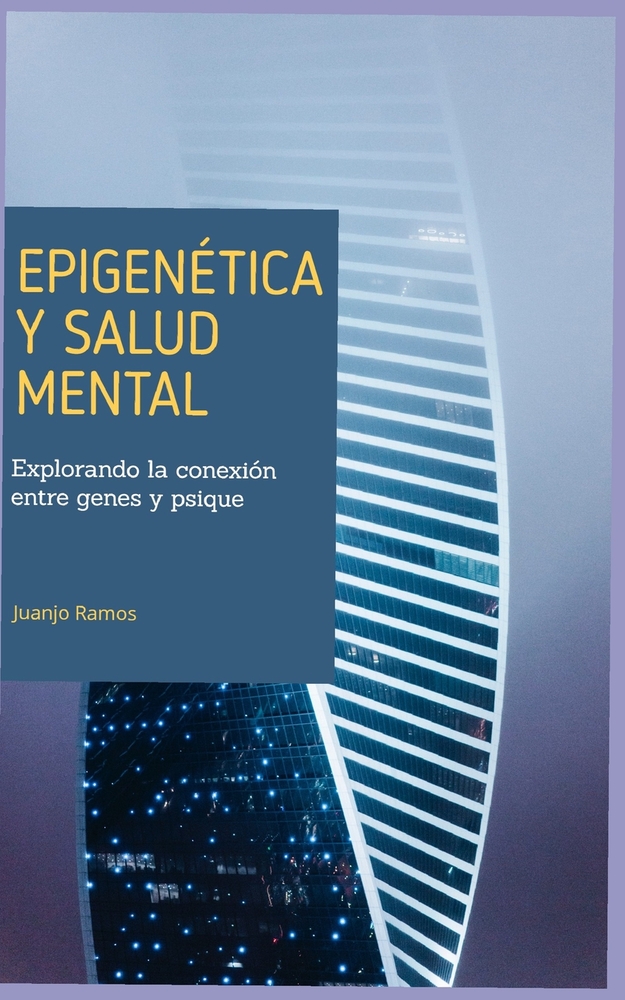 Epigenética y salud mental: explorando la conexión entre genes y psique cover