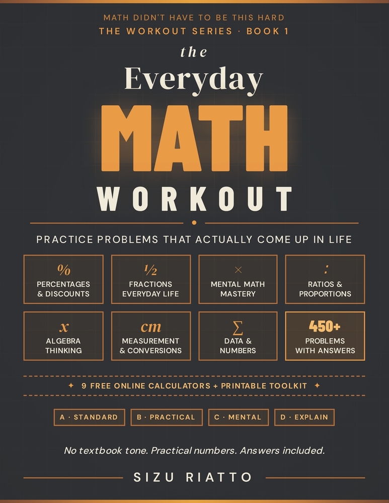 The Everyday Math Workout: Practice Problems That Actually Come Up in Life cover