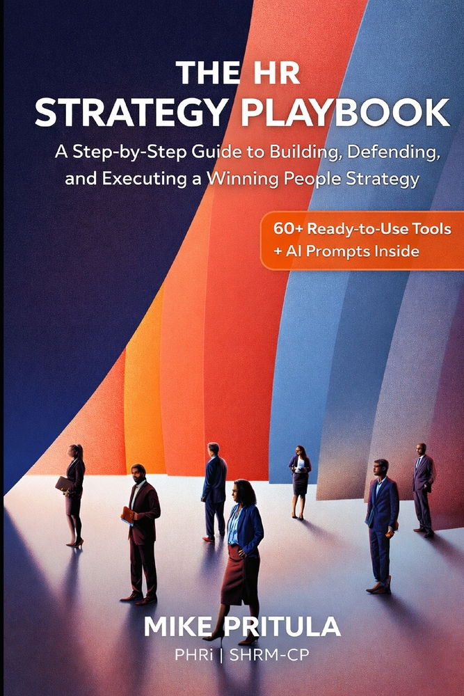 The HR Strategy Playbook: A Step-by-Step Guide to Building, Defending, and Executing a Winning People Strategy cover