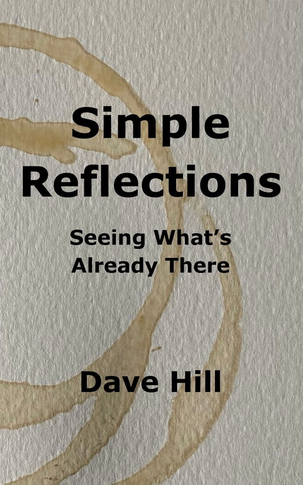 Simple Reflections: Seeing What's Already There cover