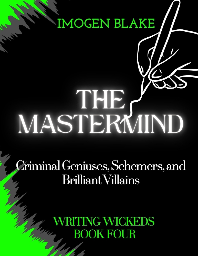 The Mastermind: Criminal Geniuses, Schemers, and Brilliant Villains cover