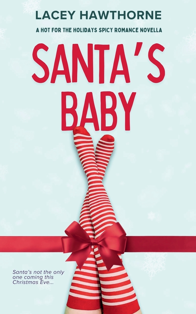 Santa's Baby: A Spicy Holiday Romance Novella cover