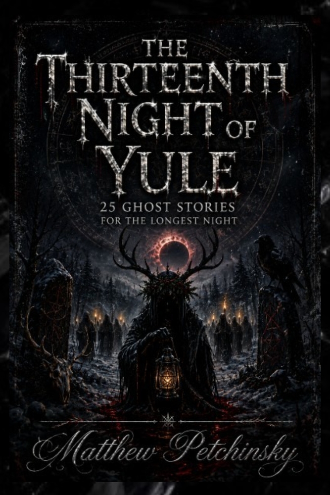 The Thirteenth Night of Yule: 25 Ghost Stories for the Longest Night cover