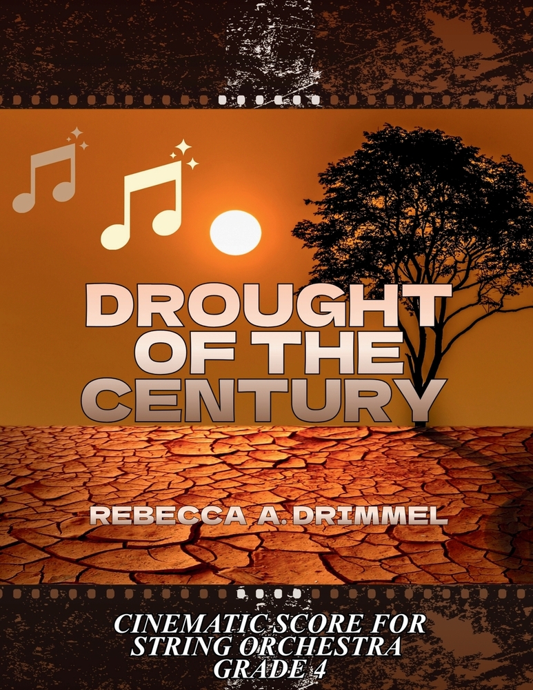 Drought of the Century: Cinematic Score for String Orchestra Grade 4 cover