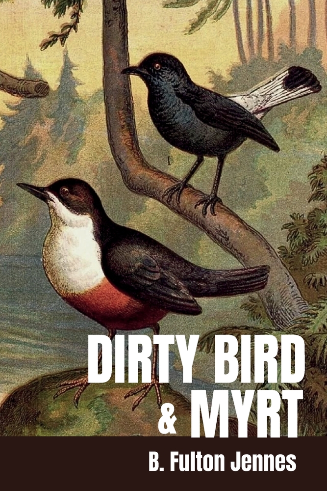 Dirty Bird & Myrt cover