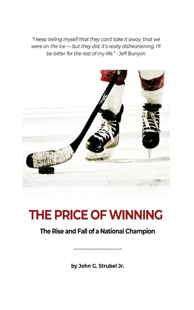 The Price of Winning: The Rise and Fall of a National Champion cover