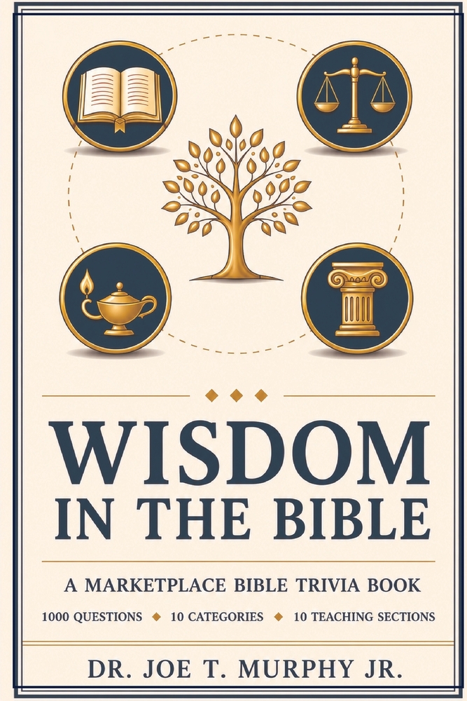 WISDOM IN THE BIBLE ◆ A Marketplace Bible Trivia Book 1000 questions ◆ 10 categories cover