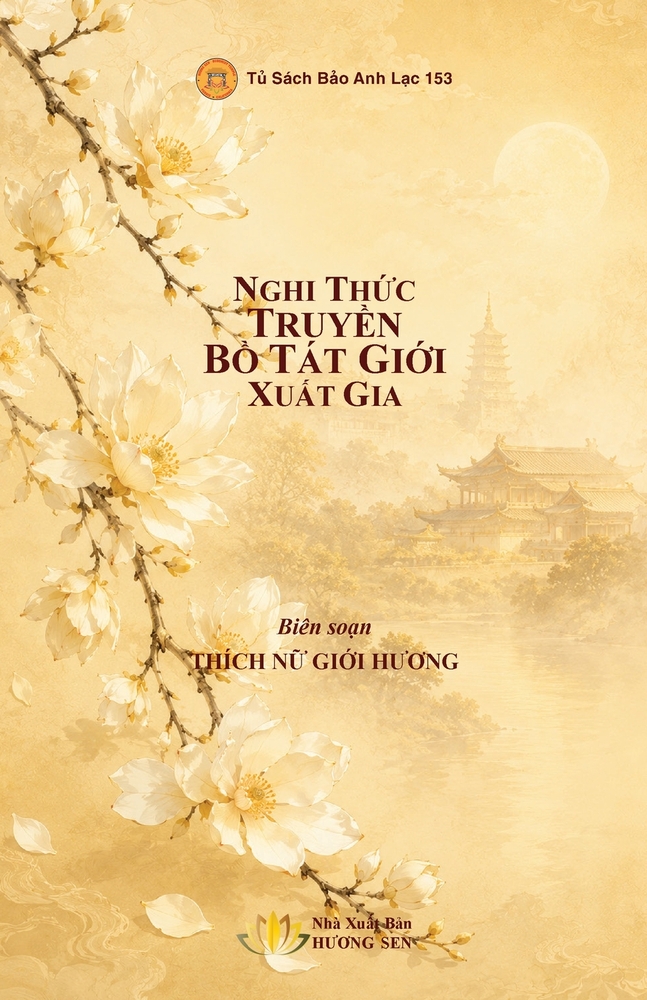 Nghi Thức Truyền Bồ Tát Giới Xuất Gia cover