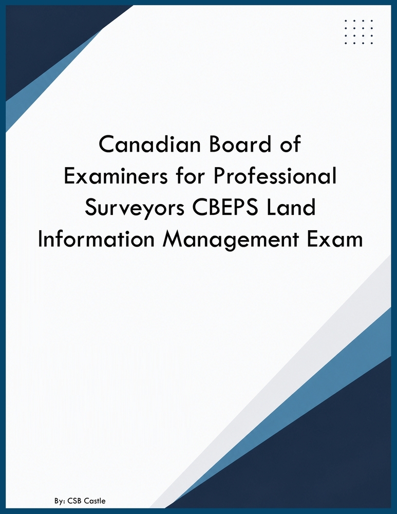 Canadian Board of Examiners for Professional Surveyors CBEPS Land Information Management Exam cover