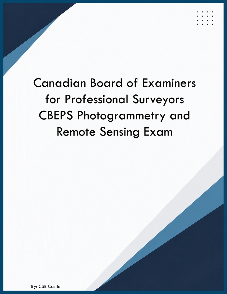 Canadian Board of Examiners for Professional Surveyors CBEPS Photogrammetry and Remote Sensing Exam cover