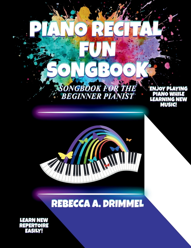 Piano Recital Fun Songbook: Songbook for the Beginner Pianist cover