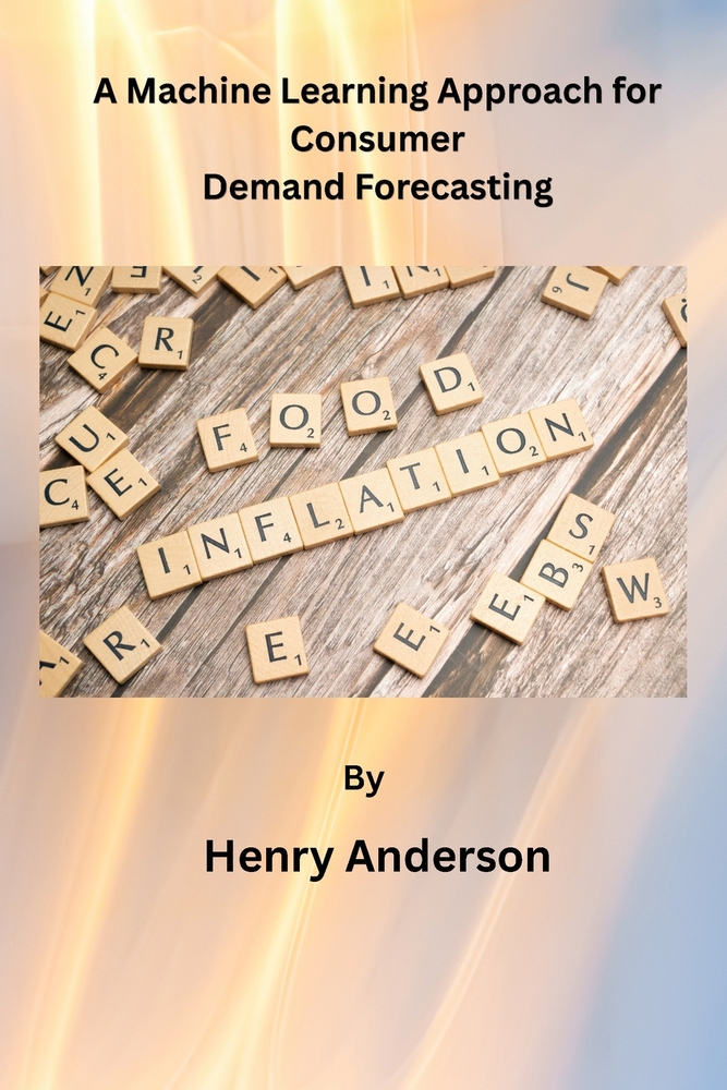 A Machine Learning Approach for Consumer Demand Forecasting cover