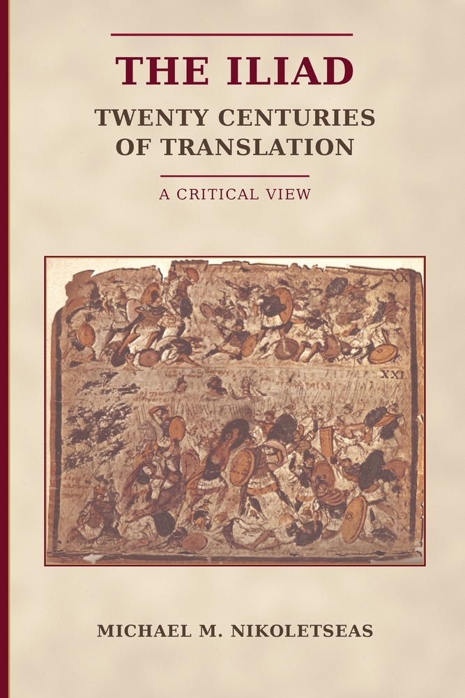 The Iliad - Twenty Centuries of Translation cover