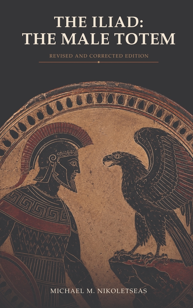 The Iliad: The Male Totem cover