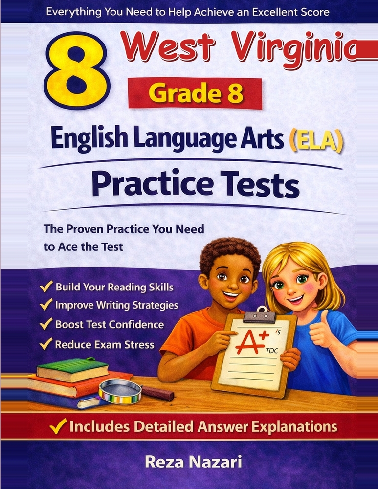 8 West Virginia WVGSA Grade 8 English Language Arts (ELA) Practice Tests: Comprehensive Practice To Help Students Master The WVGSA Assessment cover