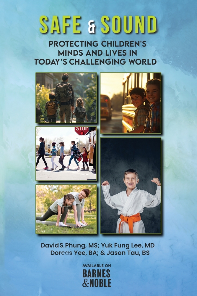 Safe & Sound: Protecting Children's Minds and Lives in Today's Challenging World cover