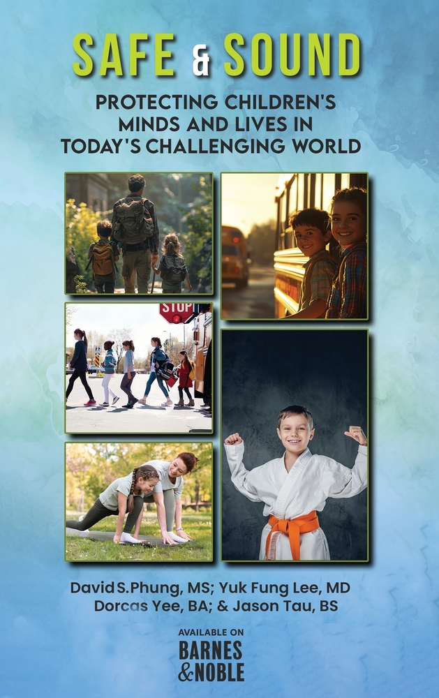 Safe & Sound: Protecting Children's Minds and Lives in Today's Challenging World cover