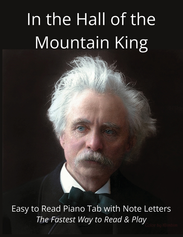 In the Hall of the Mountain King - Edvard Grieg: Easy to Read Piano Tab with Note Letters - The Fastest Way to Read & Play cover