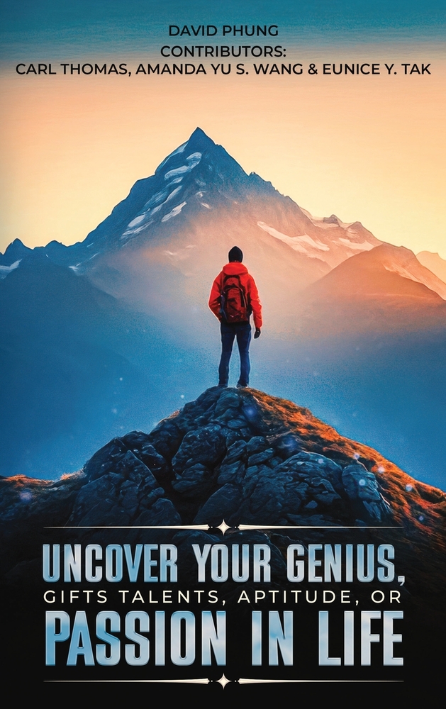 Uncover Your Genius, Gifts, Talent, Aptitude, or Passion in Life cover