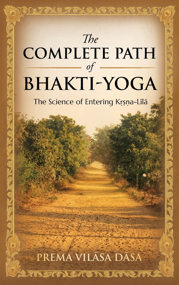 The Complete Path of Bhakti-Yoga cover