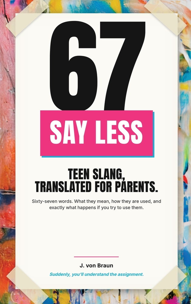 67: Teen Slang, Translated for Parents cover