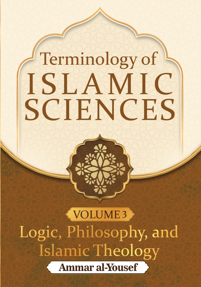 The Terminology of Logic, Philosophy & Islamic Theology cover