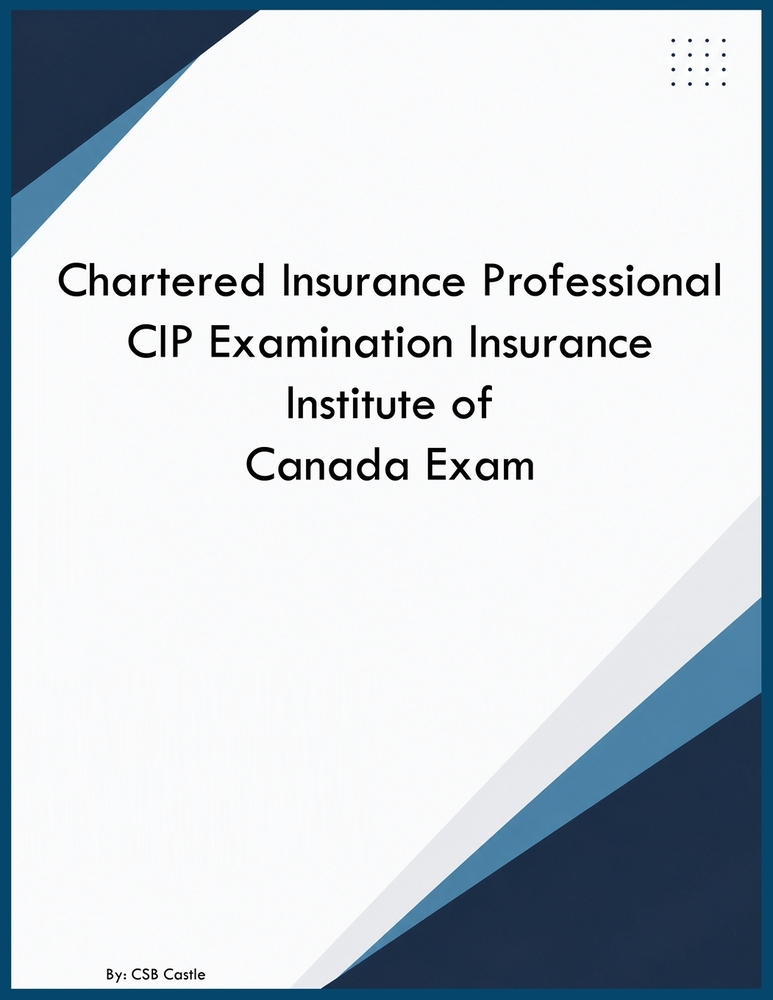 Chartered Insurance Professional CIP Examination Insurance Institute of Canada Exam cover