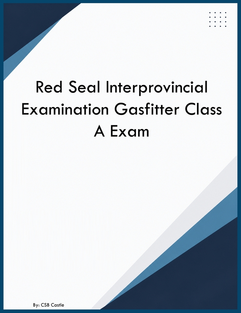 Red Seal Interprovincial Examination Gasfitter Class A Exam cover