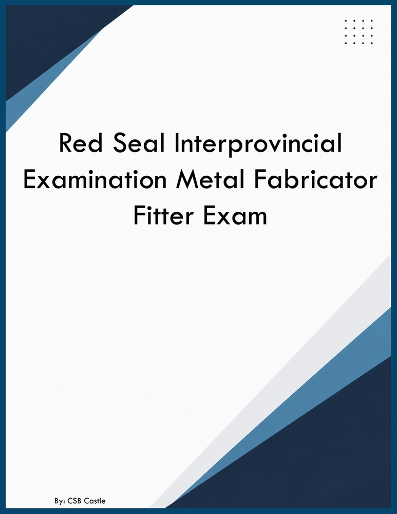 Red Seal Interprovincial Examination Metal Fabricator Fitter Exam cover