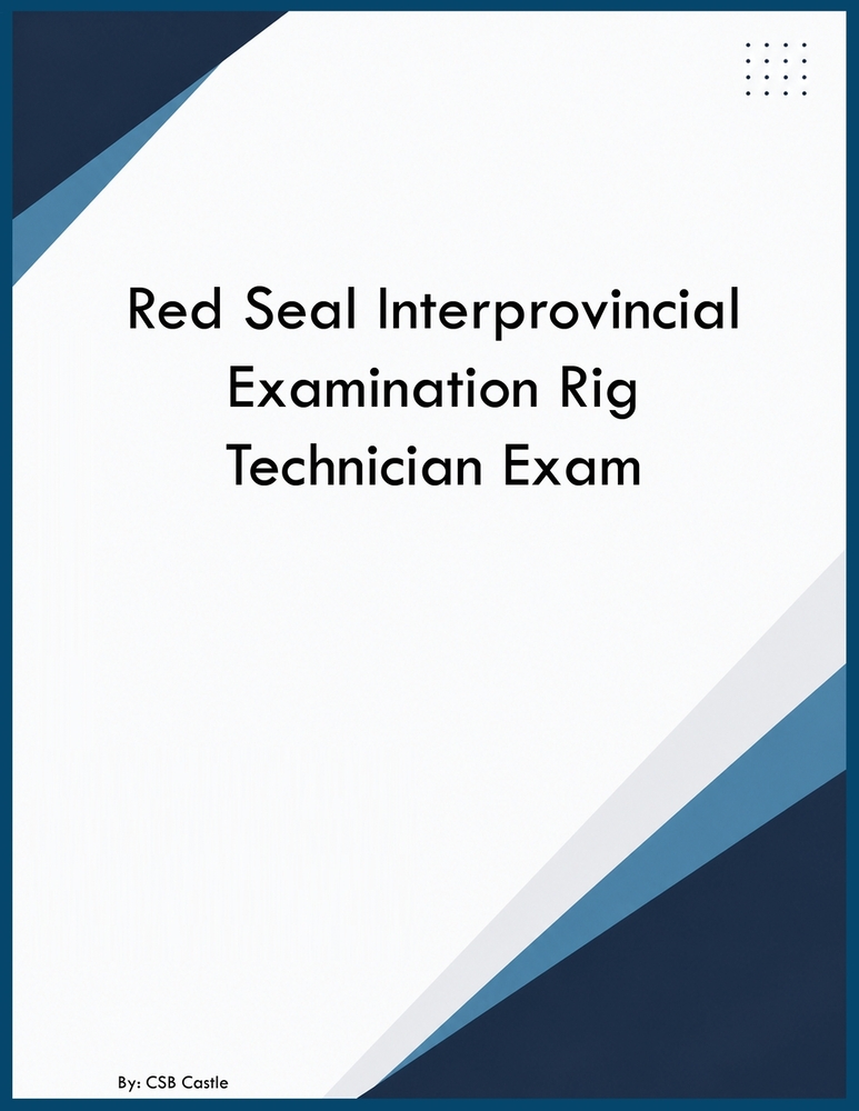 Red Seal Interprovincial Examination Rig Technician Exam cover